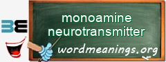 WordMeaning blackboard for monoamine neurotransmitter